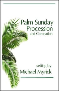 Palm Sunday Procession and Coronation SATB Vocal Score cover Thumbnail